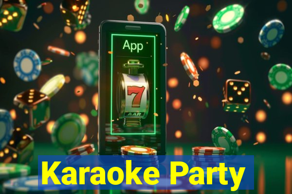 Karaoke Party